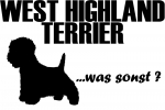 Aufkleber "West Highland Terrier ...was sonst?"